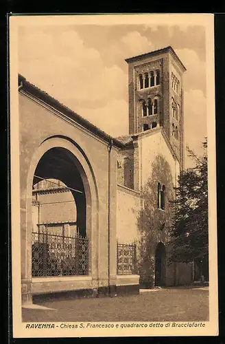 AK Ravenna, Chiesa S. Francesco e quadrarco detto di Braccioforte