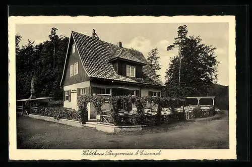 AK Eisenach, Gasthof Waldhaus Sängerwiese, Bes.: Max Schuchardt