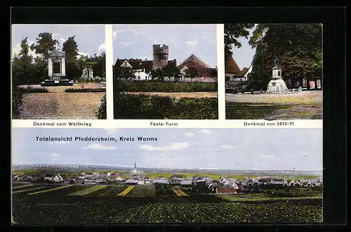 AK Pfeddersheim /Kreis Worms, Feste-Turm, Denkmal vom Weltkrieg, Denkmal von 1870-71