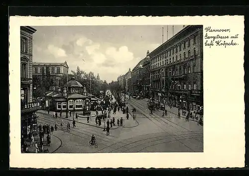 AK Hannover, Georgstrasse mit Café Kröpcke