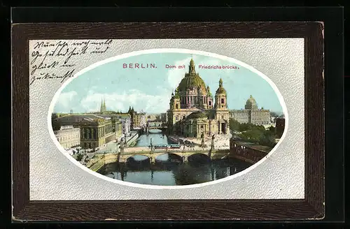 AK Berlin, Dom mit Friedrichsbrücke