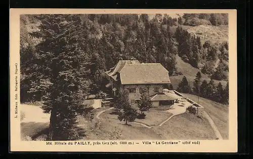 AK Pailly, Villa La Gentiane
