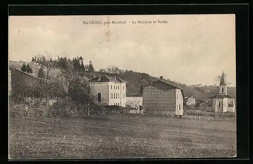 AK Ste-Croix, La Mairie et la Vallée