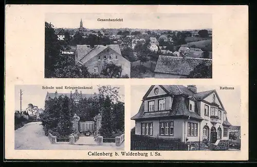 AK Callenberg bei Waldenburg /Sa., Gesamtansicht, Rathaus, Schule und Kriegerdenkmal