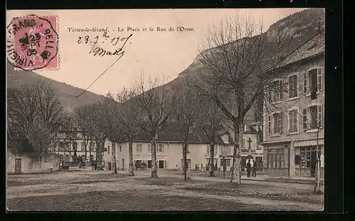 AK Virieu-le-Grand, La Place et la Rue de l`Orme