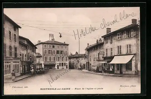 AK Montmerle-sur-Saone, Place de l`eglise et poste