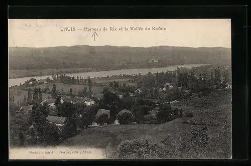 AK Lhuis, Hameau de Rix et la Vallée du Rhone