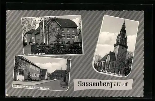 AK Sassenberg i. Westf., Schulgebäude, Jugendheim und Krankenhaus, St. Johannes-Kirche