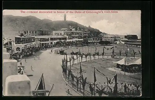 AK Aden, The crescent decorated in honor of the Duke of Connaught`s visit