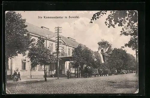 AK Suwalki, Ansicht der Kommandantur
