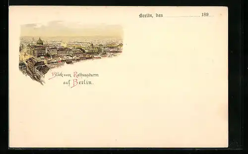 Lithographie Berlin, Blick vom Rathausturm auf Berlin