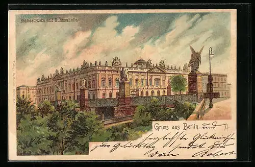 Lithographie Berlin, Schlossbrücke und Ruhmeshalle