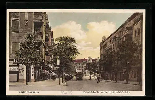 AK Berlin-Neukölln, Friedelstrasse an der Hobrecht-Brücke