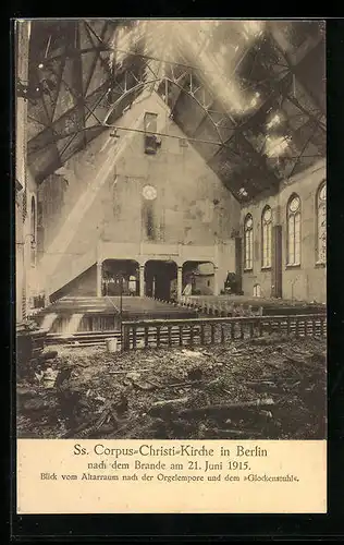 AK Berlin-Prenzlauer Berg, Ss. Corpus-Christi-Kirche nach dem Brand am 21.6.1915