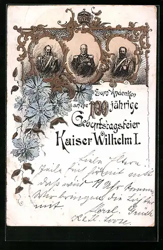 Lithographie 100jährige Geburtstagsfeier Kaiser Wilhelm I., Friedrich Wilhelm III. von Preussen