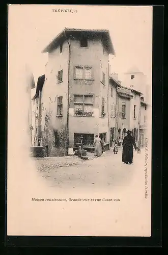 AK Trévoux, Maison renaissance, Grande-rue et rue Casse-cou