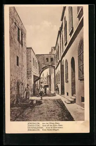 AK Jerusalem, Blick zum Ecce-Homo-Bogen