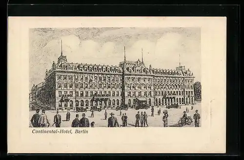 Künstler-AK Berlin, Continental-Hotel von Louis Adlon, Neustädtische Kirchstrasse