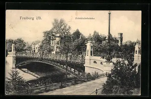 AK Freiburg i. B., Die Friedrichsbrücke