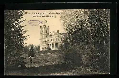 AK Warthelager, Truppenübungsplatz Warthelager, Schloss Weissenburg
