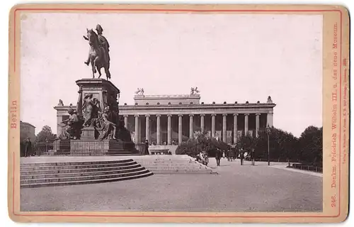 Fotografie Römmler & Jonas, Dresden, Ansicht Berlin, das Friedrich Wilhelm III. Denkmal mit dem neuen Museum