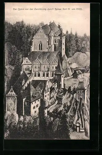 Künstler-AK Oybin, Teilansicht vor der Zerstörung durch Kaiser Karl IV. um 1500
