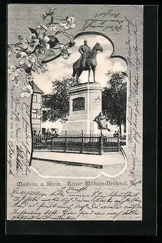 AK Mülheim a. Rhein, Kaiser Wilhelm-Denkmal