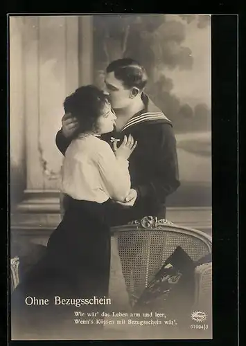 AK Ohne Bezugsschein, Matrose mit seiner Lieben, Kriegsnot