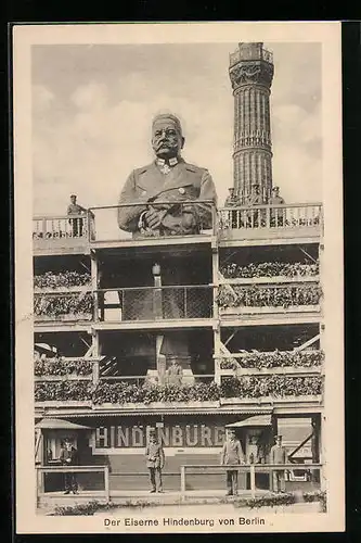 AK Der Eiserne Hindenburg von Berlin, Nagelung, Kriegshilfe, Siegesäule