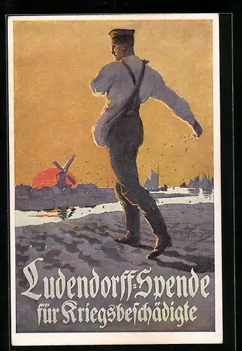 Künstler-AK Ludendorff-Spende für Kriegsbeschädigte, Kriegshilfe, Arbeiter bei der Aussaat auf dem Feld