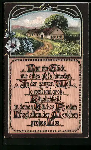 Holzbrand-Imitations-AK Nur ein Glück, nur eines gibts hienieden..., Gehöft an einer Strasse