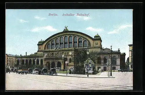 AK Berlin-Kreuzberg, Anhalter Bahnhof