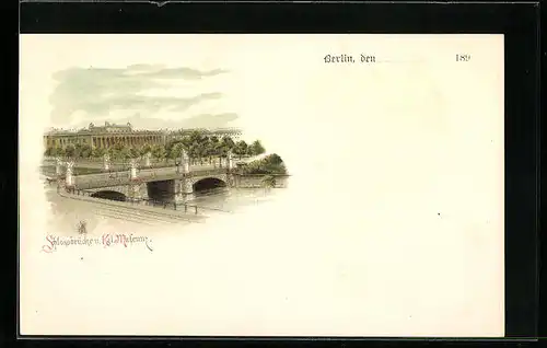Lithographie Berlin, Schlossbrücke u. Kgl Museum