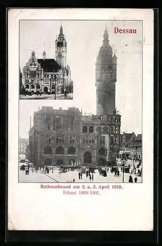 AK Dessau, Rathausbrand am 2. u. 3. April 1910