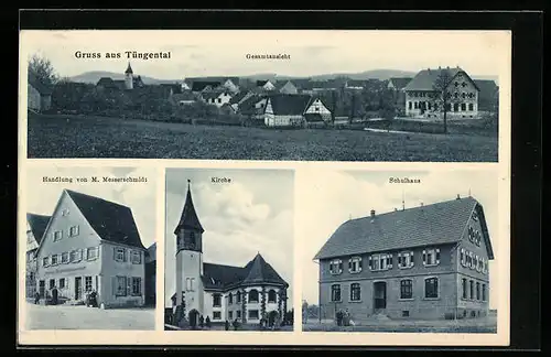 AK Tüngental, Gesamtansicht, Handlung M. Messerschmidt, Schulhaus