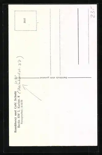 AK Berlin, Konditorei - Cafe Schulz, Karlstrasse 8, jetzt Reinhardtstrasse 37