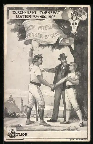 Künstler-AK Uster, Turnfest 1905, Turner mit Fahne Dem Vaterland unser Streben