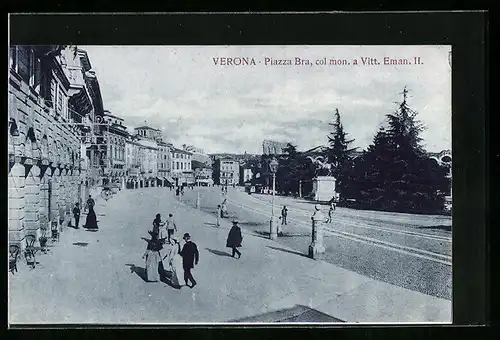 AK Verona, Piazza Bra, col mon. a Vitt. Eman. II.
