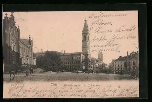 AK Zittau, Haberkornplatz mit Johanneum