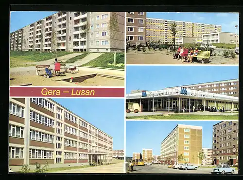 AK Gera-Lusan, Birkenstr., Hans-Beimler-Oberschule, Str. d. Bauarbeiter /Str. d. Neuerer, Kaufhalle Süd