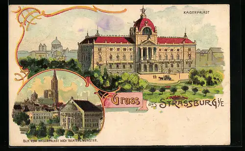 AK Strassburg, Kaiserpalast, Blick vom Palast nach Theater und Münster