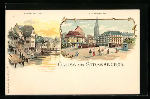 Lithographie Strassburg, Metzgerplatz und Hechtebrückel