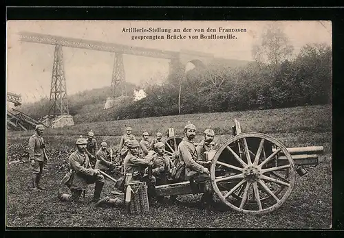 AK Artillerie-Stellung an der von den Franzosen gesprengten Brücke von Bouillonville