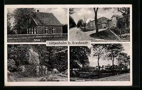 AK Lütjenholm b. Bredstedt, Gasthaus, Schule, Kriegerehrung
