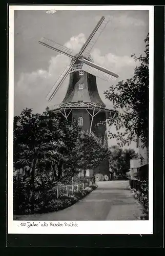 AK Varel, Die 100 Jahre alte Vareler Windmühle