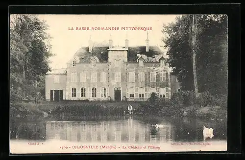 AK Digosville, Le Chateau et l`Etang