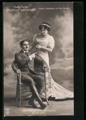 AK Operette Polnische Wirtschaft, Fräulein Belladonna und Herr Bechert