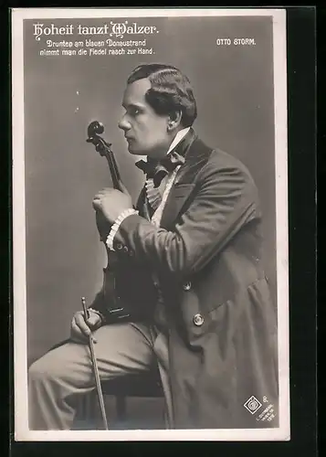 AK Operette Hoheit tanzt Walzer, Schauspieler Otto Storm