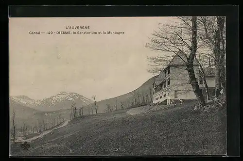 AK Diesme, Le Sanatorium et la Montagne
