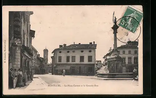 AK Montluel, La Place Carnot et la Grande-Rue